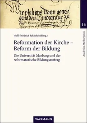 Schäufele |  Reformation der Kirche – Reform der Bildung | Buch |  Sack Fachmedien