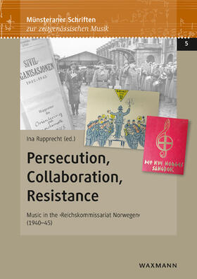Rupprecht / Bringeland / Bußmann | Persecution, Collaboration, Resistance | Buch | 978-3-8309-4130-9 | sack.de