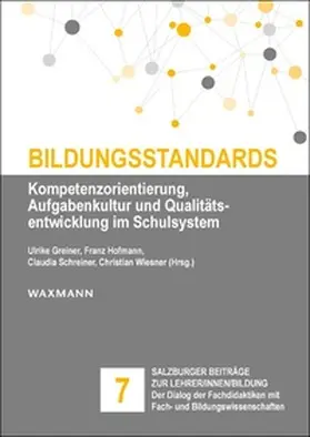 Greiner / Hofmann / Schreiner |  Bildungsstandards | Buch |  Sack Fachmedien