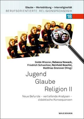 Wissner / Nowack / Schweitzer |  Jugend - Glaube - Religion 2 | Buch |  Sack Fachmedien