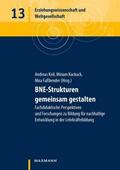 Keil / Kuckuck / Faßbender |  BNE-Strukturen gemeinsam gestalten | Buch |  Sack Fachmedien