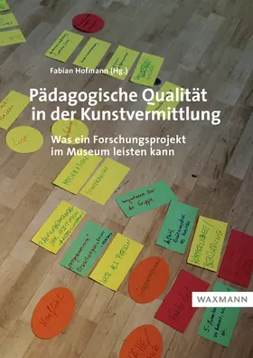 Braune / Hofmann / Couvrat |  Pädagogische Qualität in der Kunstvermittlung | Buch |  Sack Fachmedien