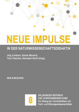 Zumbach / Maresch / Fleischer |  Neue Impulse in der Naturwissenschaftsdidaktik | Buch |  Sack Fachmedien