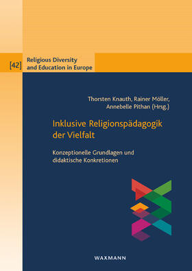 Knauth / Möller / Pithan | Inklusive Religionspädagogik der Vielfalt | Buch | 978-3-8309-4186-6 | sack.de