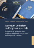 Schweitzer / Bucher |  Judentum und Islam im Religionsunterricht | Buch |  Sack Fachmedien