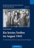 Wermke |  Ein letztes Treffen im August 1941 | Buch |  Sack Fachmedien