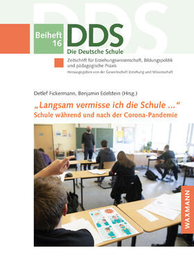 Fickermann / Edelstein / Bremm | "Langsam vermisse ich die Schule ..." | Buch | 978-3-8309-4231-3 | sack.de