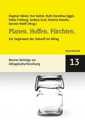 Hänel / Sutter / Eggel |  Planen. Hoffen. Fürchten. | Buch |  Sack Fachmedien