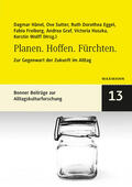 Eggel / Freiberg / Graf |  Planen. Hoffen. Fürchten. | Buch |  Sack Fachmedien