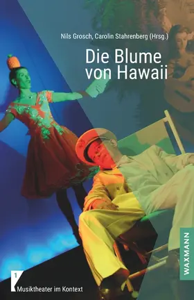 Grosch / Stahrenberg |  Die Blume von Hawaii | Buch |  Sack Fachmedien