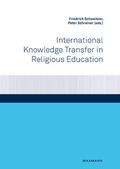 Schweitzer / Schreiner |  International Knowledge Transfer in Religious Education | Buch |  Sack Fachmedien