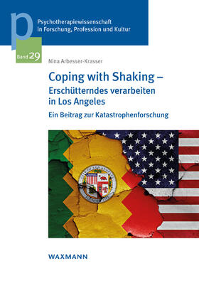 Arbesser-Krasser | Coping with Shaking - Erschütterndes verarbeiten in Los Angeles | Buch | 978-3-8309-4298-6 | sack.de