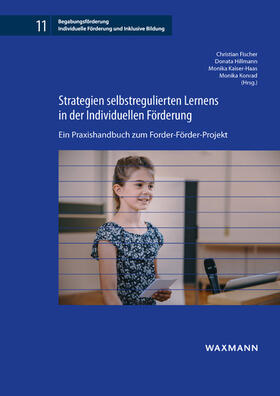 Fischer / Hillmann / Kaiser-Haas | Strategien selbstregulierten Lernens in der Individuellen Förderung | Buch | 978-3-8309-4305-1 | sack.de