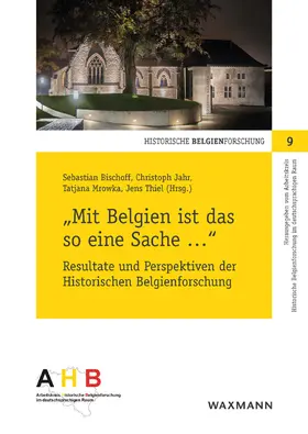 Bischoff / Jahr / Mrowka |  "Mit Belgien ist das so eine Sache ..." | Buch |  Sack Fachmedien