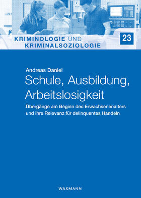 Daniel | Schule, Ausbildung, Arbeitslosigkeit | Buch | 978-3-8309-4360-0 | sack.de