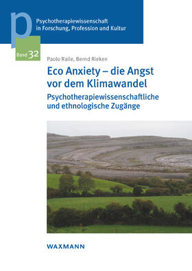 Raile / Rieken | Eco Anxiety - die Angst vor dem Klimawandel | Buch | 978-3-8309-4372-3 | sack.de