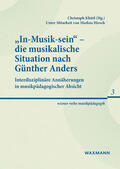 Khittl |  "In-Musik-sein" - die musikalische Situation nach Günther Anders | Buch |  Sack Fachmedien