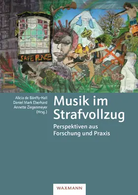de Bánffy-Hall / Eberhard / Ziegenmeyer |  Musik im Strafvollzug | Buch |  Sack Fachmedien