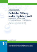 Frederking / Romeike |  Fachliche Bildung in der digitalen Welt | Buch |  Sack Fachmedien