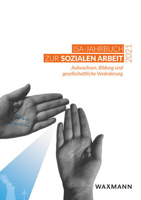 ISA-Jahrbuch zur Sozialen Arbeit 2021 | Buch | 978-3-8309-4487-4 | sack.de
