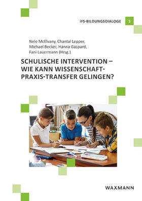 McElvany / Lepper / Becker | Schulische Intervention | Buch | 978-3-8309-4538-3 | sack.de