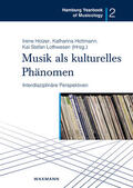 Lothwesen / Holzer / Hottmann |  Musik als kulturelles Phänomen | Buch |  Sack Fachmedien