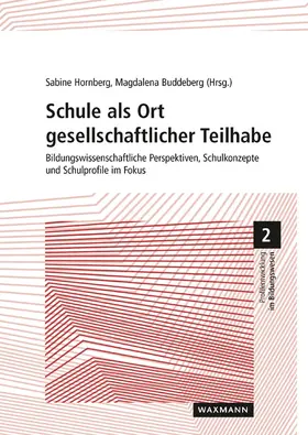Hornberg / Buddeberg / Haas |  Schule als Ort gesellschaftlicher Teilhabe | Buch |  Sack Fachmedien