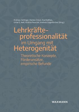 Hartinger / Dresel / Matthes |  Lehrkräfteprofessionalität im Umgang mit Heterogenität | Buch |  Sack Fachmedien