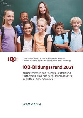 Stanat / Schipolowski / Schneider |  IQB-Bildungstrend 2021 | Buch |  Sack Fachmedien