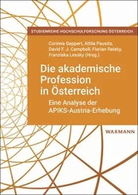 Geppert / Pausits / Campbell |  Die akademische Profession in Österreich | Buch |  Sack Fachmedien
