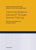 Schweitzer / Freathy / Parker |  Improving Religious Education Through Teacher Training | Buch |  Sack Fachmedien