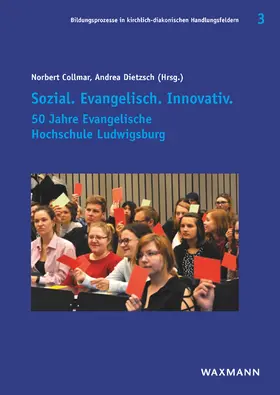 Collmar / Dietzsch / July |  Sozial. Evangelisch. Innovativ. | Buch |  Sack Fachmedien