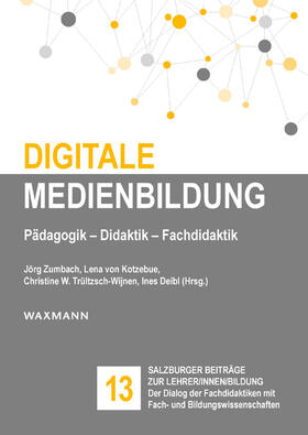 Zumbach / von Kotzebue / Trültzsch-Wijnen |  Digitale Medienbildung | Buch |  Sack Fachmedien