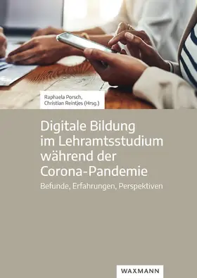 Porsch / Reintjes |  Digitale Bildung im Lehramtsstudium während der Corona-Pandemie | Buch |  Sack Fachmedien