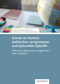 Nell-Müller / Scholz / Genet |  Schule im Kontext politischer Lernprozesse und kultureller Spezifik | Buch |  Sack Fachmedien