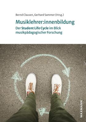 Clausen / Sammer |  Musiklehrer:innenbildung | Buch |  Sack Fachmedien