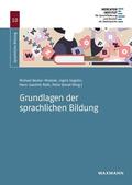 Becker-Mrotzek / Gogolin / Roth |  Grundlagen der sprachlichen Bildung | Buch |  Sack Fachmedien