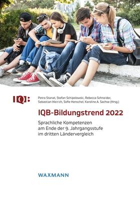 Stanat / Schipolowski / Schneider |  IQB-Bildungstrend 2022 | Buch |  Sack Fachmedien