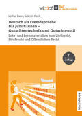Bunn / Kacik |  Deutsch als Fremdsprache für Jurist:innen - Gutachtentechnik und Gutachtenstil | Buch |  Sack Fachmedien