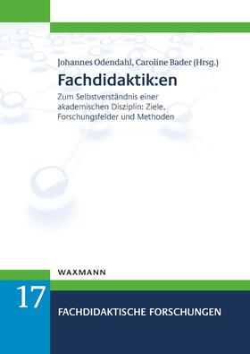 Odendahl / Bader | Fachdidaktik:en | Buch | 978-3-8309-4813-1 | sack.de