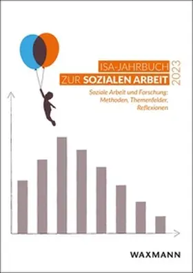 Institut für soziale Arbeit e.V. |  ISA-Jahrbuch zur Sozialen Arbeit 2023 | Buch |  Sack Fachmedien