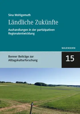 Wohlgemuth |  Ländliche Zukünfte | Buch |  Sack Fachmedien