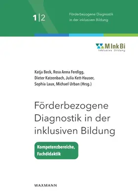 Beck / Ferdigg / Katzenbach |  Förderbezogene Diagnostik in der inklusiven Bildung | Buch |  Sack Fachmedien
