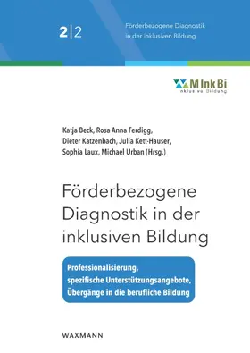 Beck / Ferdigg / Katzenbach |  Förderbezogene Diagnostik in der inklusiven Bildung | Buch |  Sack Fachmedien