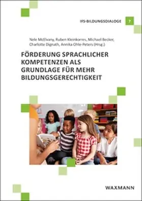 McElvany / Kleinkorres / Becker |  Förderung sprachlicher Kompetenzen als Grundlage für mehr Bildungsgerechtigkeit | Buch |  Sack Fachmedien