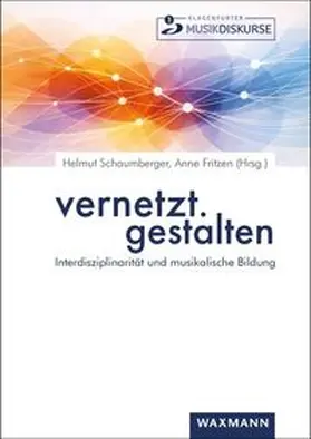 Schaumberger / Fritzen |  vernetzt.gestalten | Buch |  Sack Fachmedien