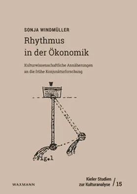 Windmüller |  Rhythmus in der Ökonomik | Buch |  Sack Fachmedien