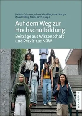 Erdmann / Schneider / Pietrzyk |  Auf dem Weg zur Hochschulbildung | Buch |  Sack Fachmedien