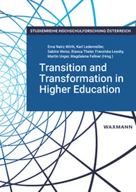 Nairz-Wirth / Ledermüller / Weiß |  Transition and Transformation in Higher Education | Buch |  Sack Fachmedien
