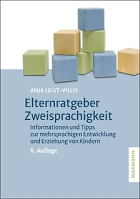 Leist-Villis |  Elternratgeber Zweisprachigkeit | Buch |  Sack Fachmedien